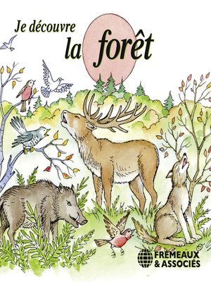 cover image of Je découvre la forêt